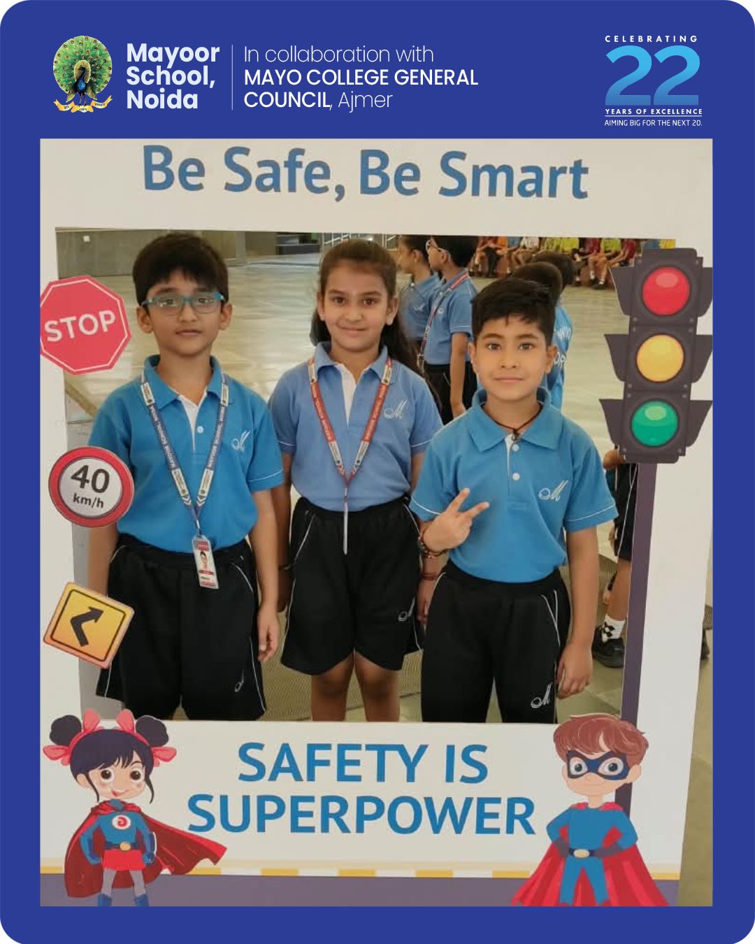 Be Safe, Be Smart – Learning the Road to Safety!